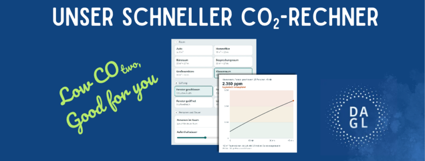Unser schneller CO2-Rechner - das Banner zeigt einen Screenshot von dem neuen CO2-Rechner der DAGL und links daneben steht in grüner Schreibschrift der Slogan